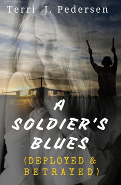 Cover A Soldier Blues (Deployed & Betrayed) (eBook, ePUB)
