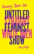 Straight White Men / Untitled Feminist... - Bild 1