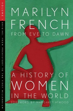 Cover From Eve to Dawn: A History of Women in the World Volume I (eBook, ePUB)