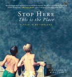 Stop Here, This is the Place (eBook, ePUB)