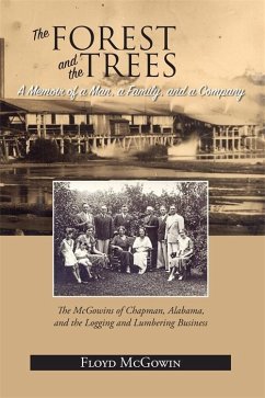 Forest and the Trees, The (eBook, ePUB) - McGowin, Floyd