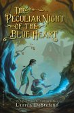 The Peculiar Night of the Blue Heart (eBook, ePUB)