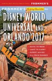 Frommer's EasyGuide to Disney World, Universal and Orlando 2017 (eBook, ePUB)