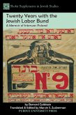 Twenty Years with the Jewish Labor Bund (eBook, ePUB)