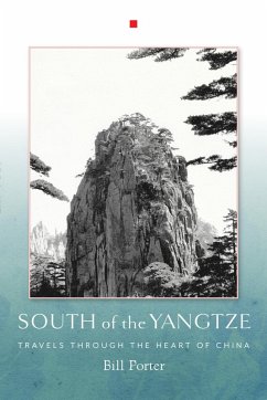 South of the Yangtze (eBook, ePUB) - Porter, Bill