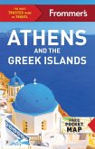 Frommer's Athens and the Greek Islands (eBook, ePUB) Frommer's Athens and the Greek Islands (eBook, ePUB)