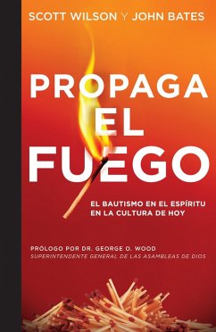 Propaga el Fuego (eBook, ePUB) - Wilson, Scott