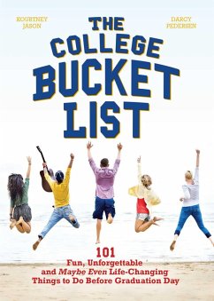 The College Bucket List (eBook, ePUB) - Jason, Kourtney; Pedersen, Darcy