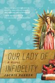 Our Lady of Infidelity (eBook, ePUB)