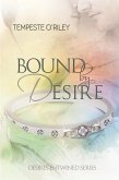 Bound by Desire (eBook, ePUB) Bound by Desire (eBook, ePUB)