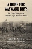 Home for Wayward Boys, A (eBook, ePUB) Home for Wayward Boys, A (eBook, ePUB)