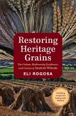 Restoring Heritage Grains (eBook, ePUB)