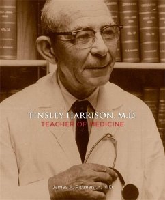 Tinsley Harrison, M.D. (eBook, ePUB) - Pittman, James A.