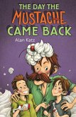 The Day the Mustache Came Back (eBook, ePUB)