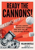 Ready the Cannons! (eBook, ePUB)