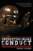 Unsportsmanlike Conduct: College Football and the Politics of Rape (eBook, ePUB)