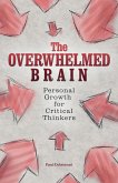 The Overwhelmed Brain (eBook, ePUB) The Overwhelmed Brain (eBook, ePUB)
