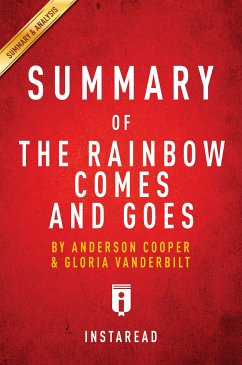 Summary of The Rainbow Comes and Goes (eBook, ePUB) - Summaries, Instaread
