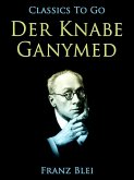 Der Knabe Ganymed (eBook, ePUB)