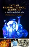 Indian Pharmaceutical Industry in The Era of Globalization (eBook, ePUB) Indian Pharmaceutical Industry in The Era of Globalization (eBook, ePUB)