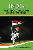 India : political villainy : UPA's fall, AAP's surge (eBook, ePUB) India : political villainy : UPA's fall, AAP's surge (eBook, ePUB)