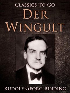 Der Wingult (eBook, ePUB) - Binding, Rudolf