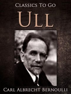 Ull (eBook, ePUB) - Bernoulli, Carl Albrecht