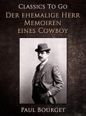 Der ehemalige Herr/Memoiren eines Cowboy (eBook, ePUB)