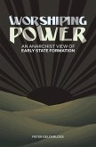 Worshiping Power (eBook, ePUB)