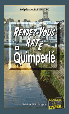 Rendez-vous raté à Quimperlé (eBook, ePUB) - Jaffrézic, Stéphane