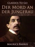 Der Mord an der Jungfrau (eBook, ePUB) Der Mord an der Jungfrau (eBook, ePUB)
