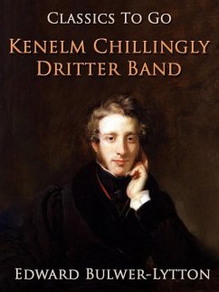 Kenelm Chillingly. Dritter Band (eBook, ePUB) - Bulwer-Lytton, Edward