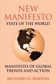 New Manifesto State of the World (eBook, ePUB) New Manifesto State of the World (eBook, ePUB)