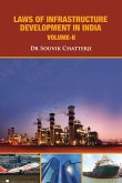 Laws of Infrastructure Development in India (eBook, ePUB) Laws of Infrastructure Development in India (eBook, ePUB)