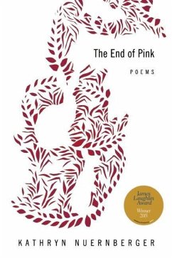 The End of Pink (eBook, ePUB) - Nuernberger, Kathryn