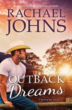 Outback Dreams (A Bunyip Bay Novel, #1) (eBook, ePUB) - Johns, Rachael