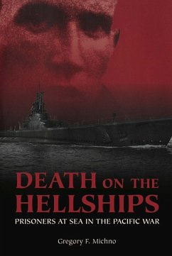 Death on the Hellships (eBook, ePUB) - Michno, Gregory F