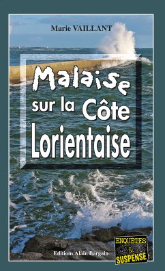 Malaise sur la Côte Lorientaise (eBook, ePUB) - Vaillant, Marie