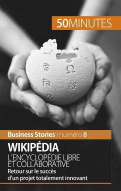 Wikipédia, l'encyclopédie libre et collaborative (eBook, ePUB) - Delsaut, Guy; 50minutes