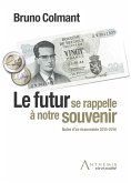 Le futur se rappelle à notre souvenir (eBook, ePUB)