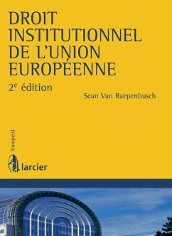 Droit institutionnel de l'Union européenne (eBook, ePUB) - Raepenbusch, Sean van