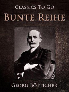 Bunte Reihe (eBook, ePUB) - Bötticher, Georg