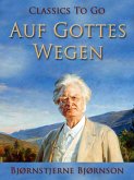 Auf Gottes Wegen (eBook, ePUB)