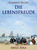 Die Lebensfreude (eBook, ePUB) Die Lebensfreude (eBook, ePUB)