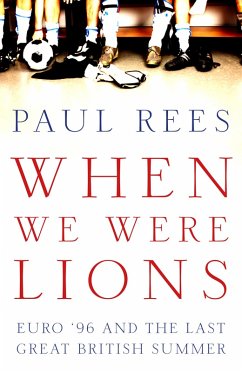 When We Were Lions (eBook, ePUB) - Rees, Paul