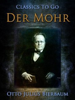 Der Mohr (eBook, ePUB) - Bierbaum, Otto Julius