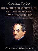 Die mehreren Wehmüller und ungarischen Nationalgesichter (eBook, ePUB)