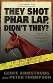 They Shot Phar Lap, Didn't They? (eBook, ePUB)