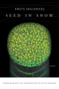 Seed in Snow (eBook, ePUB) - Skujenieks, Knuts