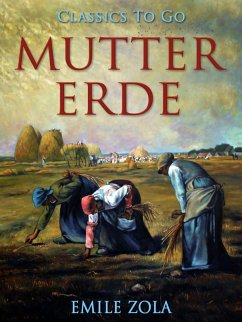 Mutter Erde (eBook, ePUB) - Zola, Emile
